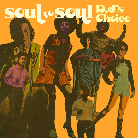 Soul To Soul – D.J.'s Choice