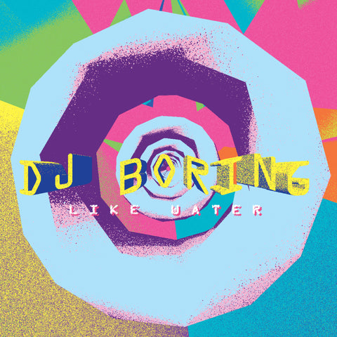 DJ BORING Like Water 12 5054429142105 Worldwide Shipping
