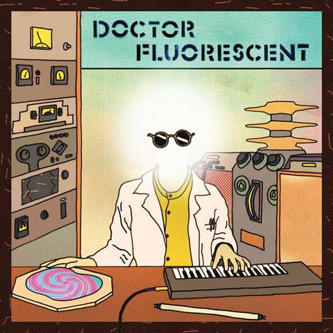 Doctor Fluorescent Doctor Fluorescent LP 876623008088