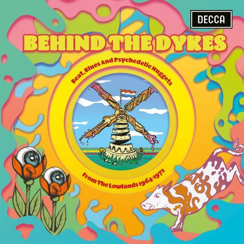 Behind The Dykes - Beat, Blues And Psychedelic Nuggets From The Lowlands 1964 - 1972 (RSD Sept 26th)
