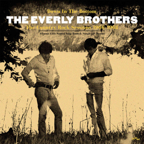 The Everly Brothers Down In The Bottom: THE COUNTRY ROCK