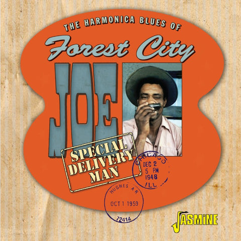 The Harmonica Blues of FOREST CITY Joe - Special Delivery Man