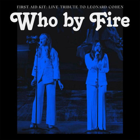 Who By Fire  (Live Tribute To Leonard Cohen)