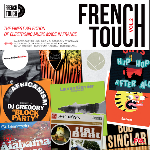 French Touch Vol. 2 – The Finest Electronic Music Made in France