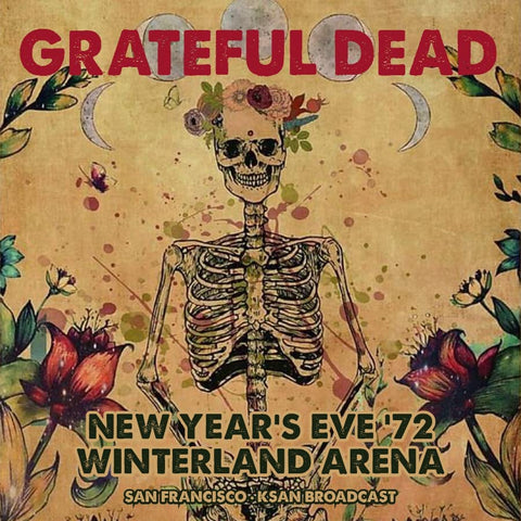 New Years Eve '72, Winterland Arena, San Francisco, Ksan Broadcast