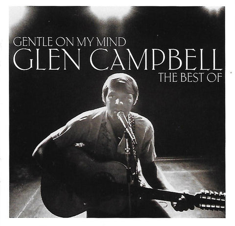 Gentle On My Mind: The Best of Glen Campbell