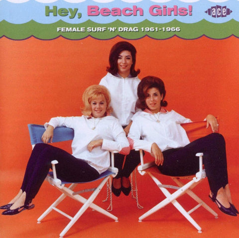 Hey, Beach Girls! : Female Surf 'N' Drag 1961-1966
