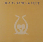 Heads Hands and Feet