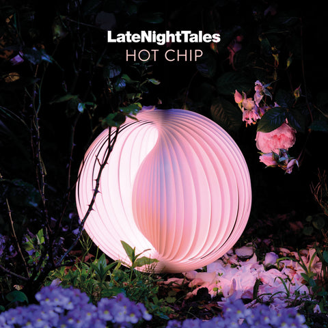 Late Night Tales – Hot Chip