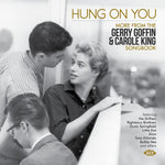 Hung On You - More From The Gerry Goffin & Carole King Songbook
