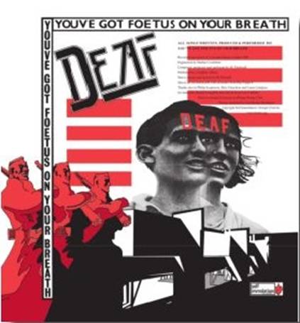 Deaf You’ve Got Foetus On Your Breath Limited LP