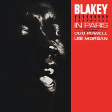 Blakey In Paris (Feat. Bud Powell / Lee Morgan)