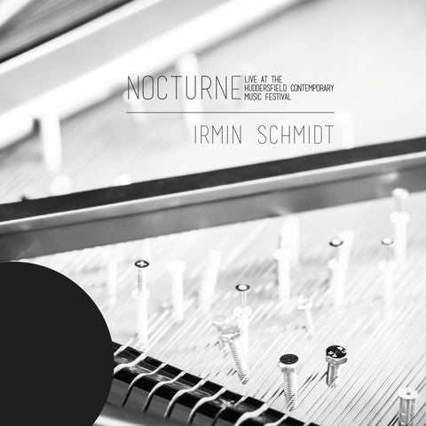 Irmin Schmidt Nocturne (Live at Huddersfield Contemporary