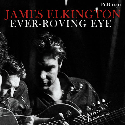 James Elkington Ever-Roving Eye 0843563103791 Worldwide