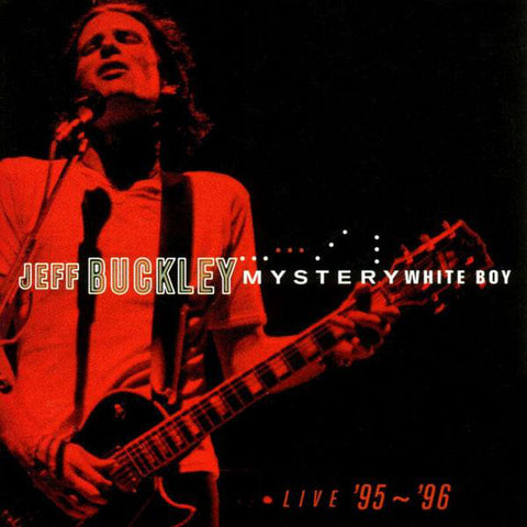 Jeff Buckley Mystery White Boy: Live ’95 - ’96 2LP