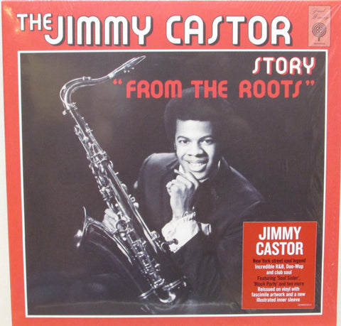 The Jimmy Castor Story "From The Roots"