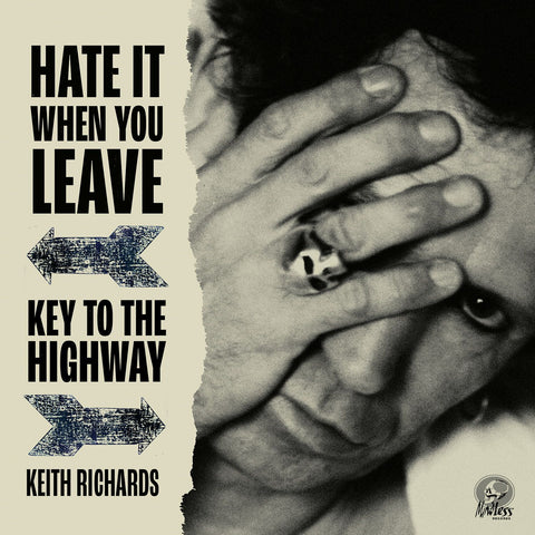 Hate It When You Leave b/w Key To The Highway