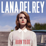 Lana Del Rey Born To Die 2LP 0602508409400 Worldwide
