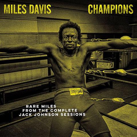 Miles Davis Champions From The Complete Jack Johnson Sessions (RSD July 21)