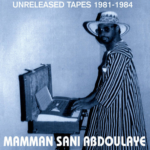 Mamman Sani Unreleased Tapes 1981-1984 Limited LP