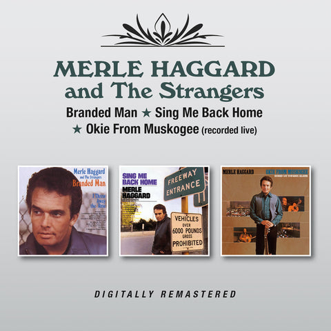 Branded Man / Sing Me Back Home / Okie From Muskogee