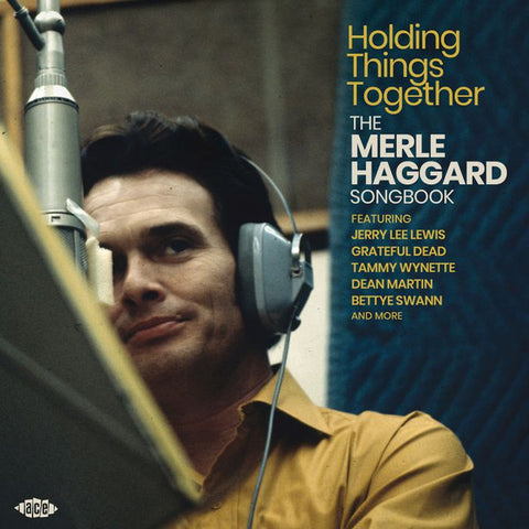 Holding Things Together - The Merle Haggard Songbook