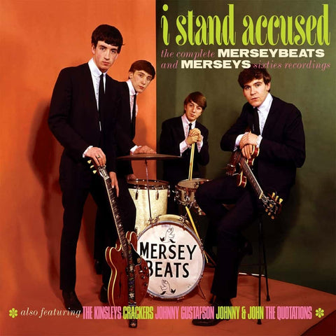I Stand Accused: The Complete Merseybeats and Merseys Sixties Recordings