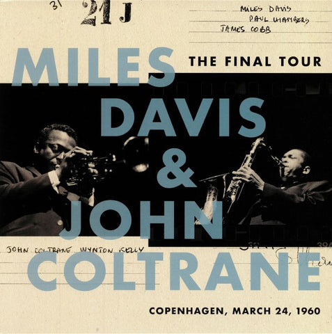 Miles Davis & John Coltrane The Final Tour: Copenhagen March
