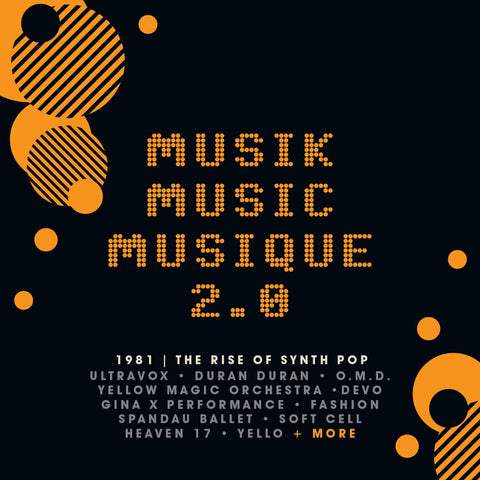 Musik Music Musique 2.0 – The Rise Of Synth Pop