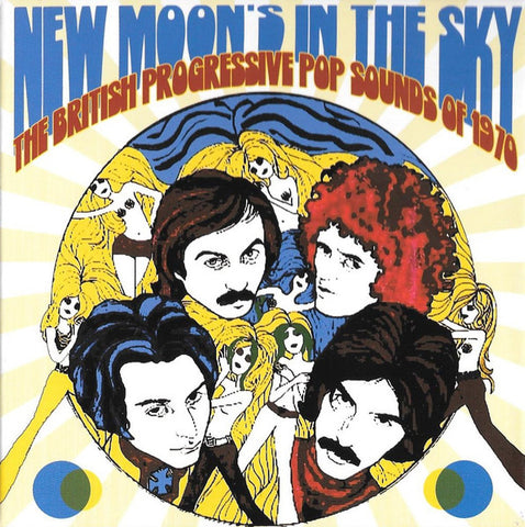 New Moon's In The Sky: The British Progressive Pop Sounds Of 1970