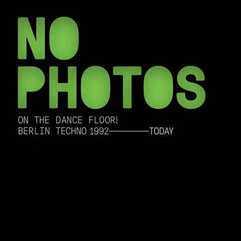 No Photos On The Dancefloor