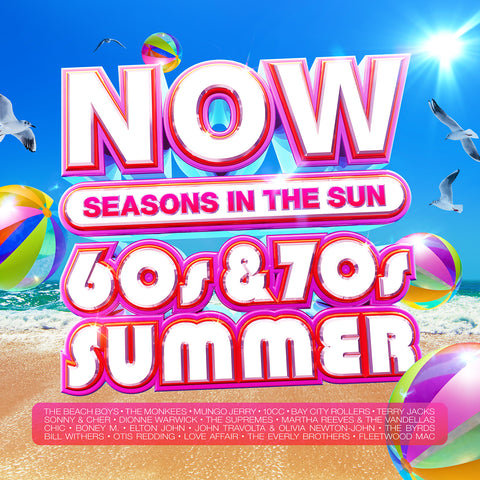 NOW That's What I Call A 60s & 70s Summer: Seasons In The In The Sun