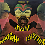Oneness Of Juju African Rhythms LP 0659457517915 Worldwide