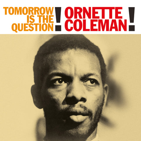 TOMORROW IS THE QUESTION! (180G VINYL LP)
