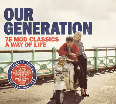 Our Generation: 75 Mod Classics A Way Of Life