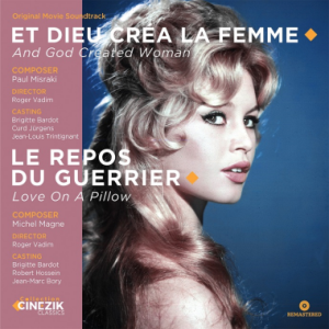 Et Dieu Créa La Femme / Le Repos Du Guerrier (Original Soundtrack)
