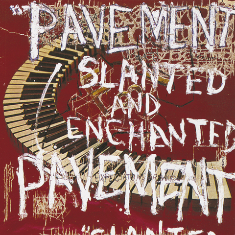 Slanted & Enchanted (30th Anniversary Edition)