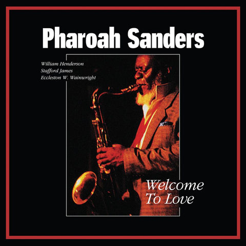 Pharoah Sanders Welcome To Love Limited 2LP 752505992440