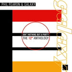 Ain't Nothing But A Party: The 12" Anthology