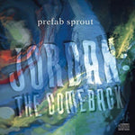 prefab sprout jordan the comeback sister ray