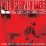 The Primitives Bloom! The Full Story 1985-1992 5CD