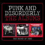 Punk And Disorderly – The Albums (The Sound Of UK82)