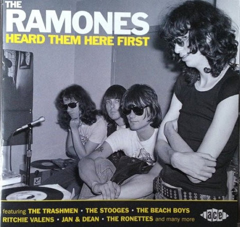 Ramones Heard Them Here First
