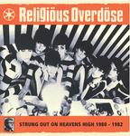 Strung Out On Heavens High  (1980-1982)