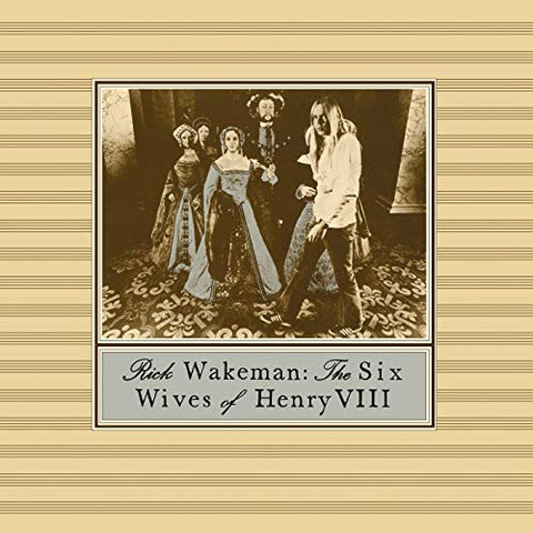 Rick Wakeman The Six Wives Of Henry VIII LP 600753562482