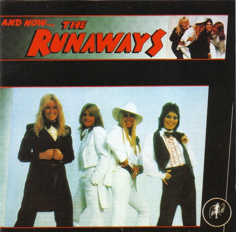 And Now... The Runaways