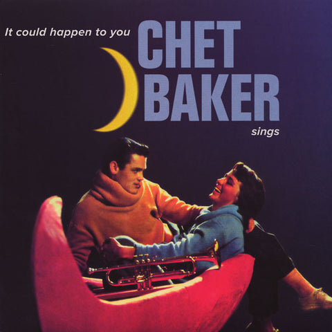 It Could Happen To You - Chet Baker Sings