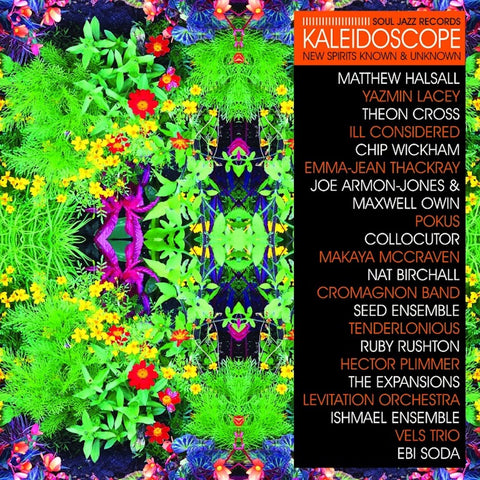 Soul Jazz Records presents KALEIDOSCOPE - New Spirits Known and Unknown
