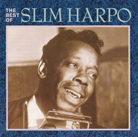 The Best Of Slim Harpo