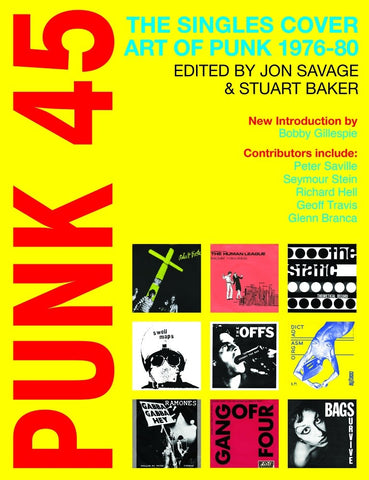 PUNK 45: The Singles Cover Art of Punk 1976-80